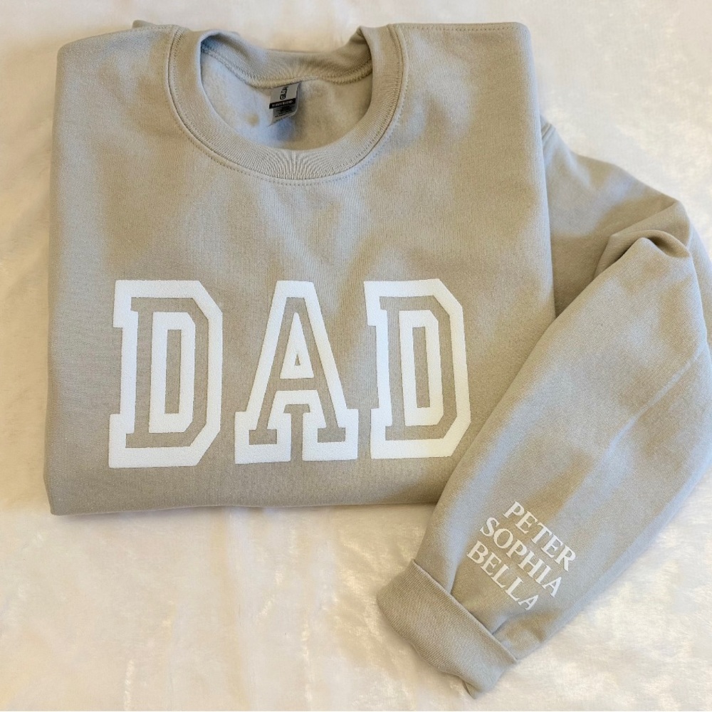 Custom DAD sweatshirt w/names